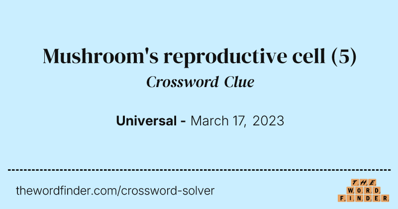 Mushroom's reproductive cell crossword clue image