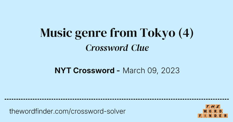 Music genre from Tokyo crossword clue image
