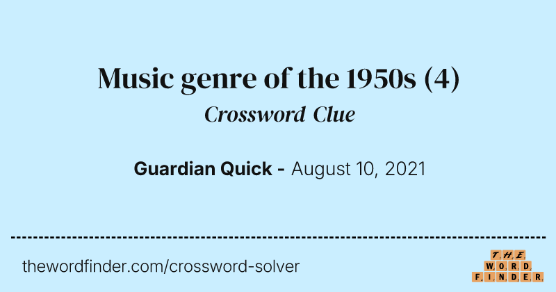Music genre of the 1950s crossword clue image