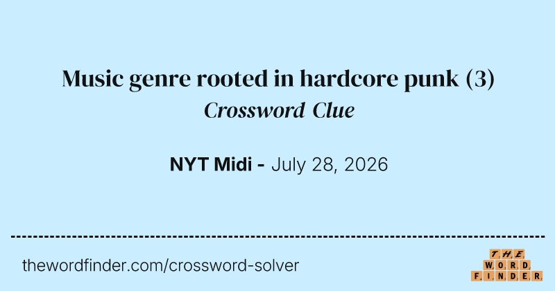 Music genre rooted in hardcore punk crossword clue image