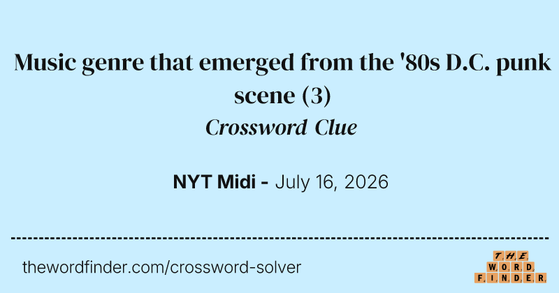 Music genre that emerged from the '80s D.C. punk scene crossword clue image