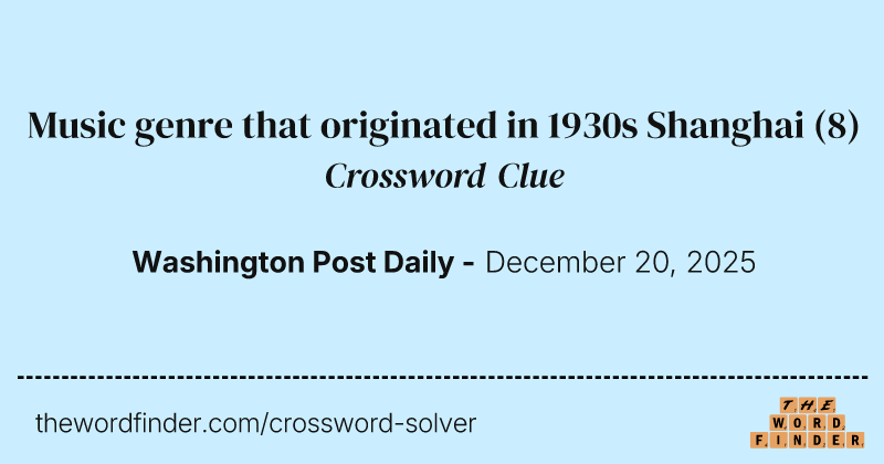 Music genre that originated in 1930s Shanghai crossword clue image