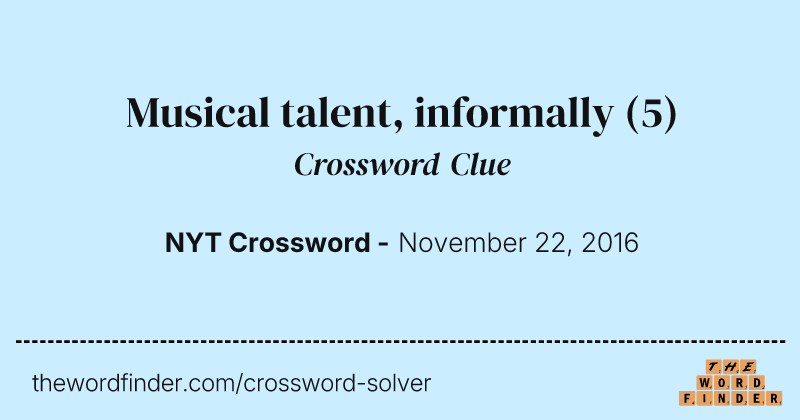 Musical talent, informally crossword clue image