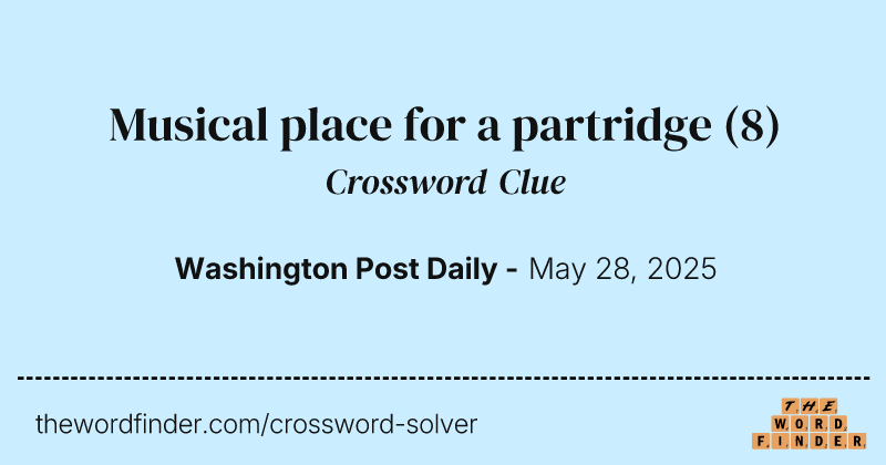Musical place for a partridge crossword clue image