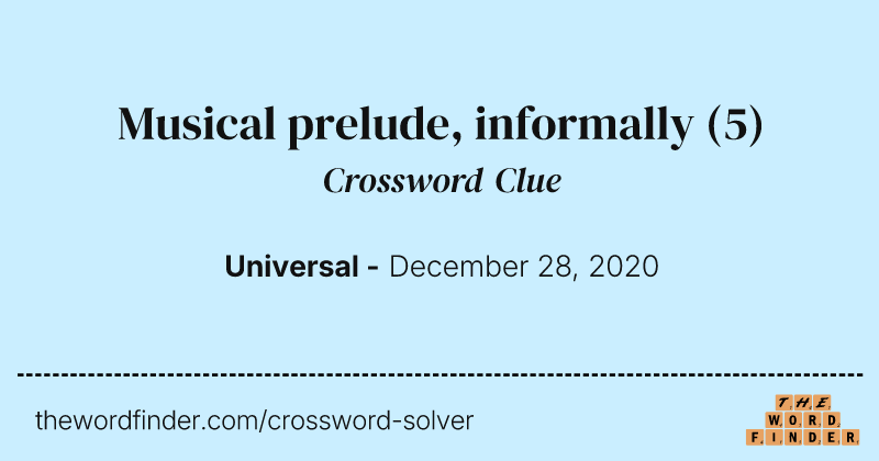 Musical prelude, informally crossword clue image