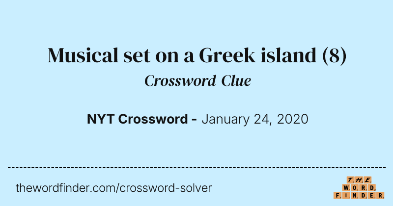 Musical set on a Greek island crossword clue image