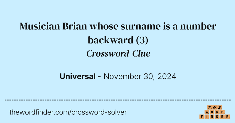 Musician Brian whose surname is a number backward crossword clue image