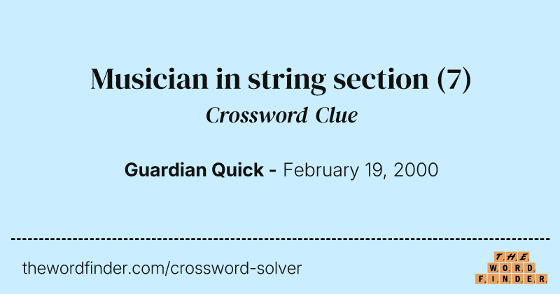 Musician in string section crossword clue image