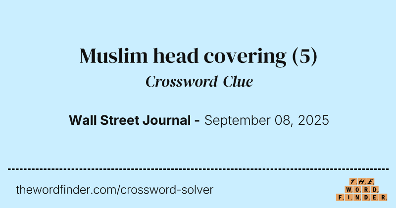 Muslim head covering crossword clue image