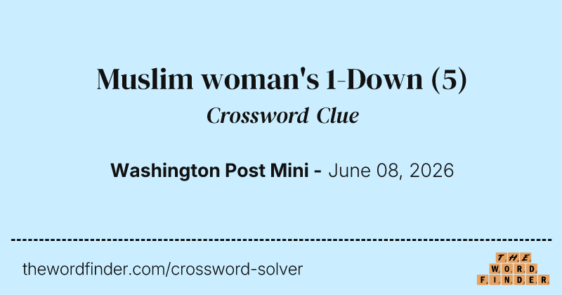Muslim woman's 1-Down crossword clue image