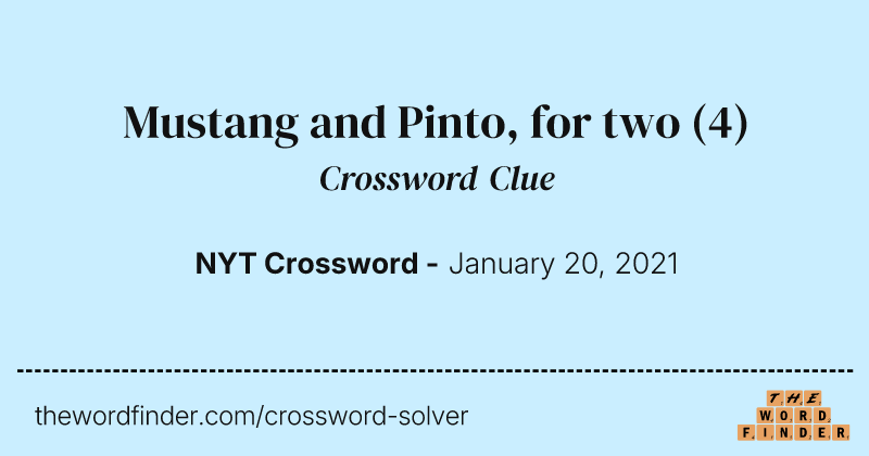 Mustang and Pinto, for two crossword clue image