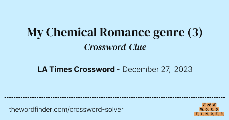 My Chemical Romance genre crossword clue image
