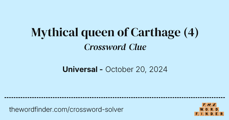 Mythical queen of Carthage crossword clue image