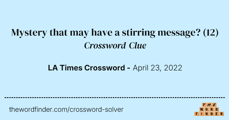 Mystery that may have a stirring message? crossword clue image