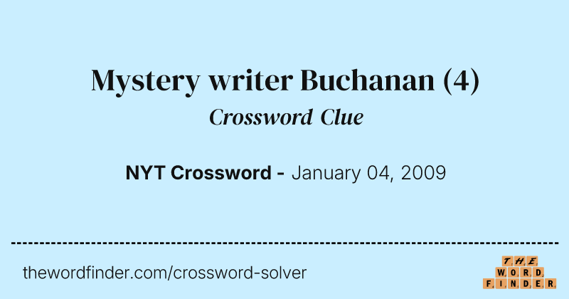 Mystery writer Buchanan crossword clue image