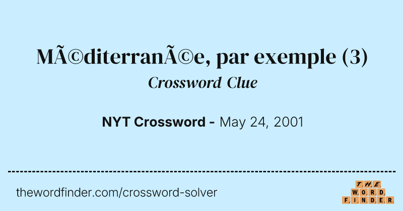 Méditerranée, par exemple crossword clue image
