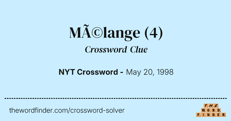 Mélange crossword clue image
