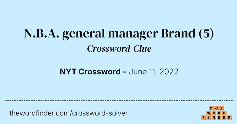 N.B.A. general manager Brand crossword clue image