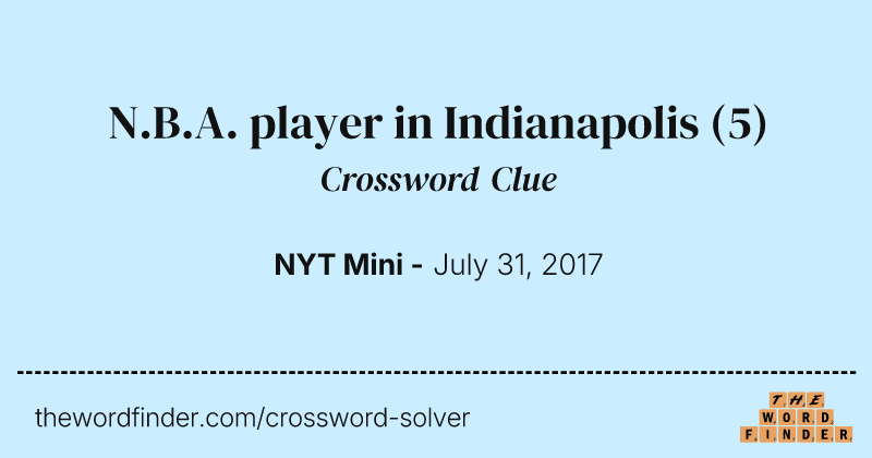 N.B.A. player in Indianapolis crossword clue image
