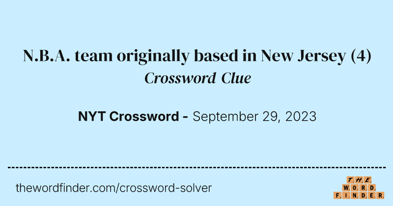 N.B.A. team originally based in New Jersey crossword clue image