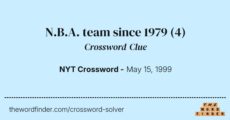 N.B.A. team since 1979 crossword clue image