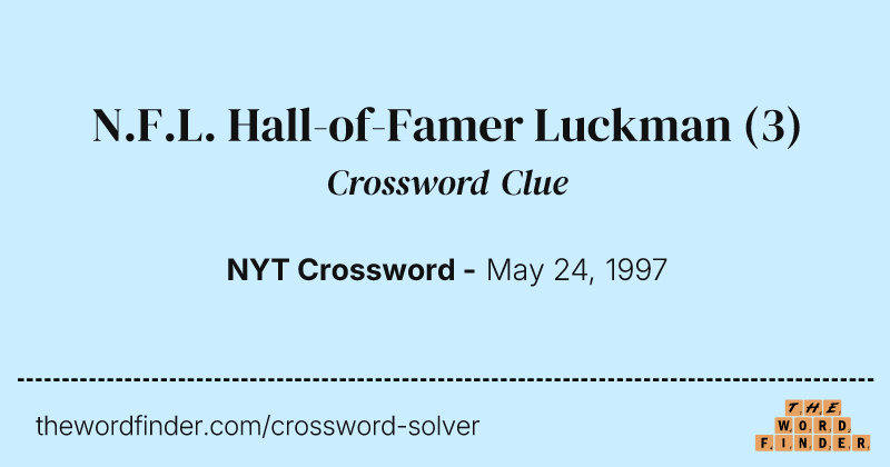 N.F.L. Hall-of-Famer Luckman crossword clue image