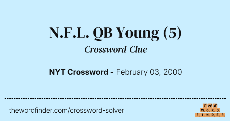 N.F.L. QB Young crossword clue image