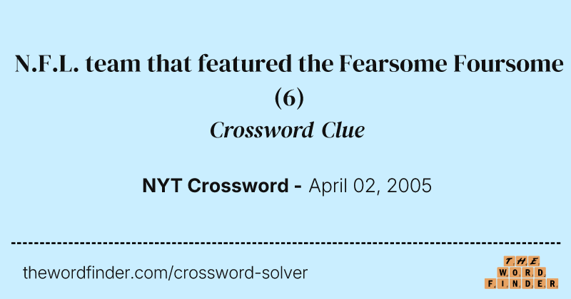 N.F.L. team that featured the Fearsome Foursome crossword clue image