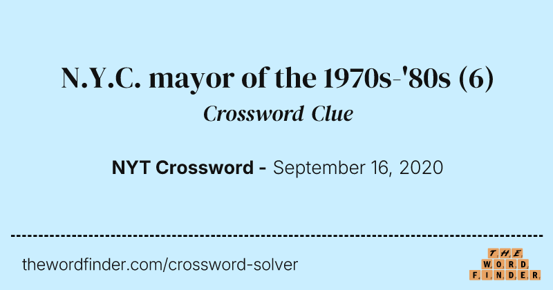N.Y.C. mayor of the 1970s-'80s crossword clue image