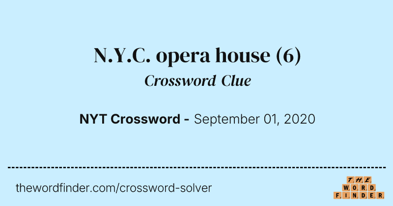 N.Y.C. opera house crossword clue image