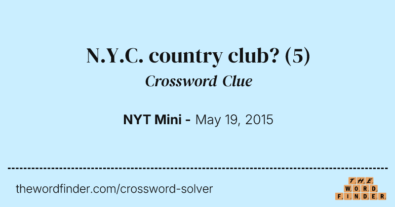 N.Y.C. country club? crossword clue image
