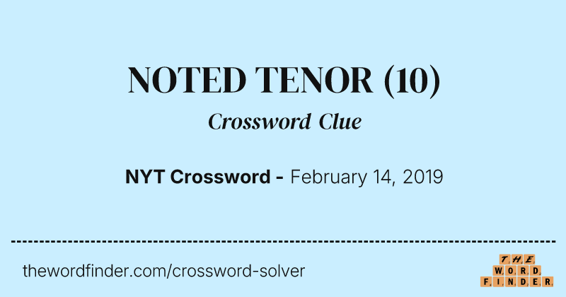 NOTED TENOR crossword clue image