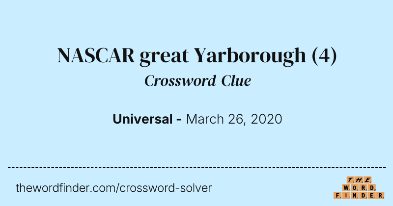 NASCAR great Yarborough crossword clue image