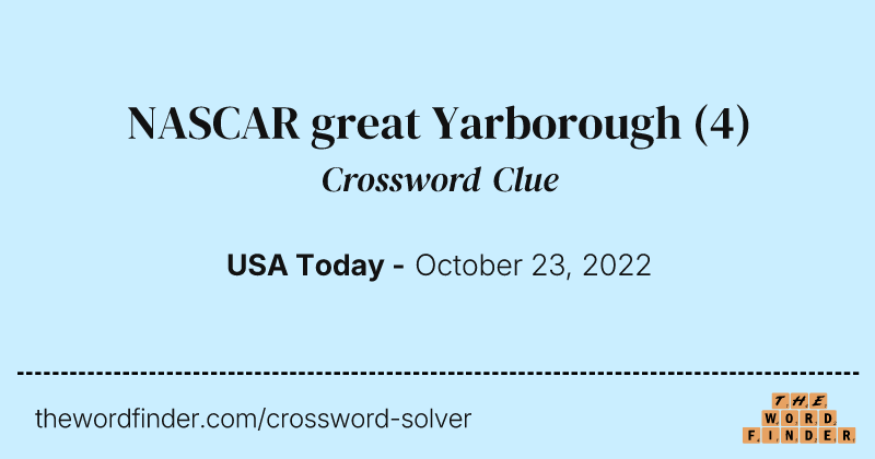 NASCAR great Yarborough crossword clue image
