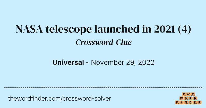 NASA telescope launched in 2021 crossword clue image
