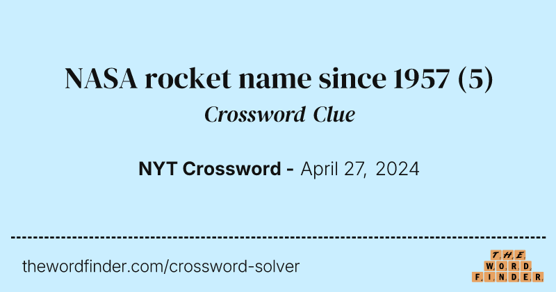 NASA rocket name since 1957 crossword clue image