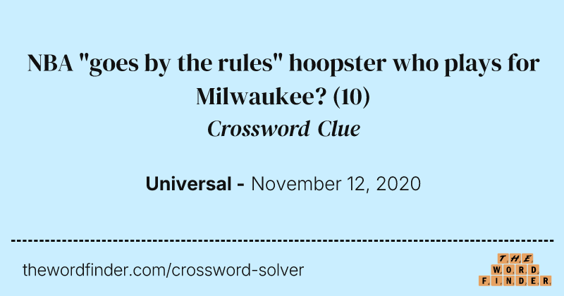 NBA "goes by the rules" hoopster who plays for Milwaukee? crossword clue image