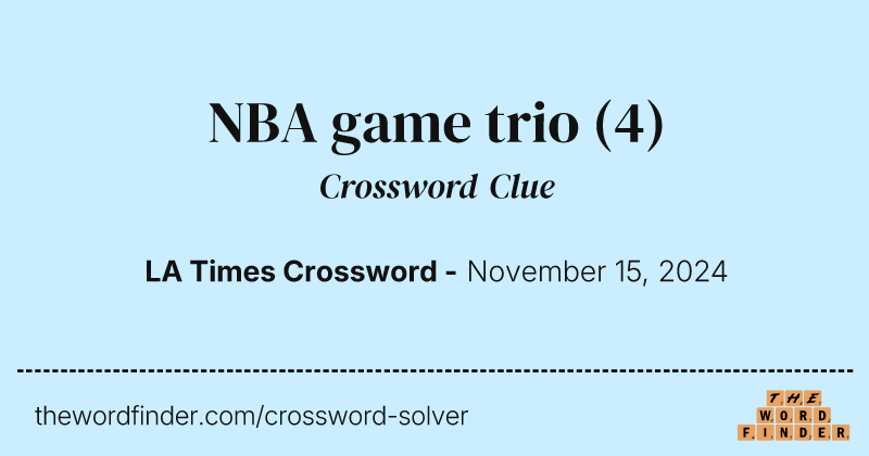 NBA game trio crossword clue image