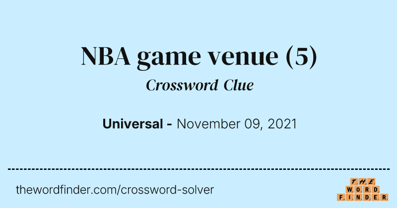 NBA game venue crossword clue image