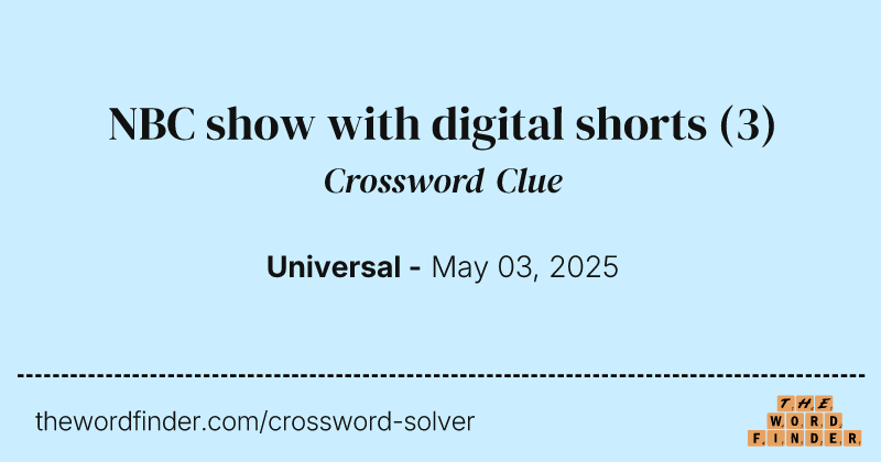 NBC show with digital shorts crossword clue image