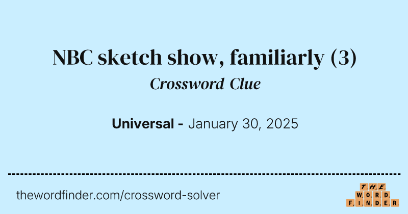 NBC sketch show, familiarly crossword clue image