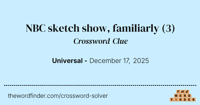 NBC sketch show, familiarly crossword clue image