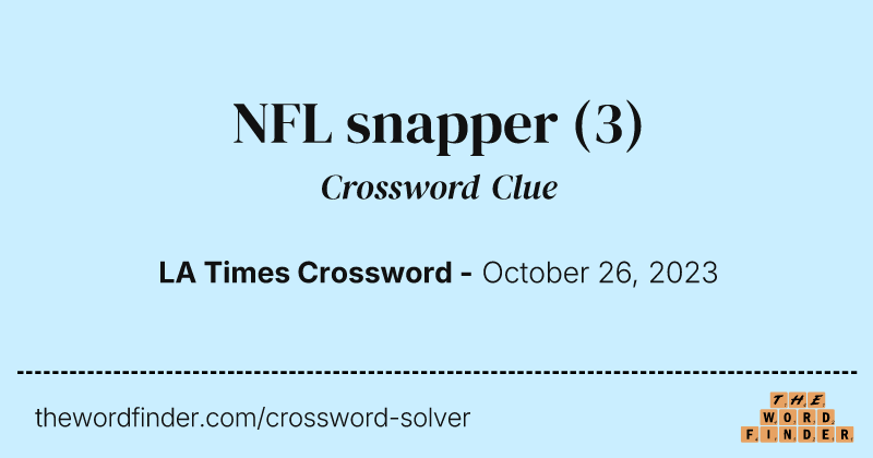 NFL snapper crossword clue image