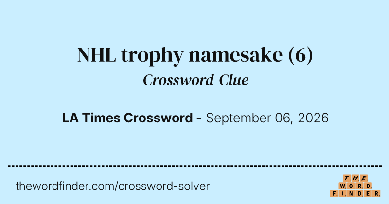 NHL trophy namesake crossword clue image