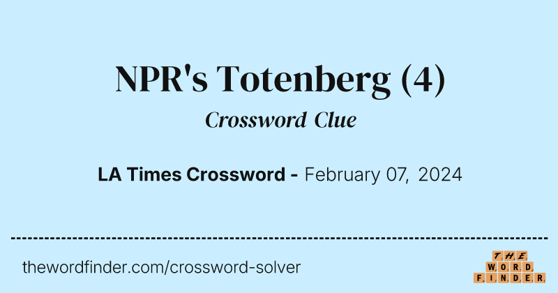 NPR's Totenberg crossword clue image