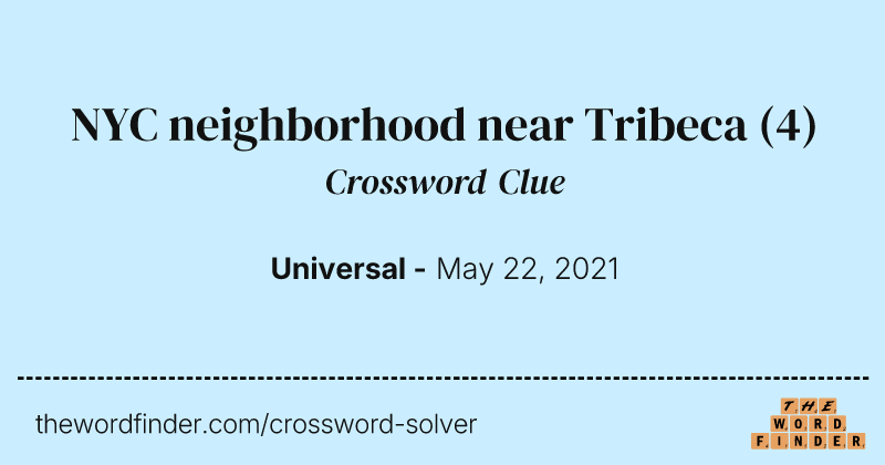 NYC neighborhood near Tribeca crossword clue image