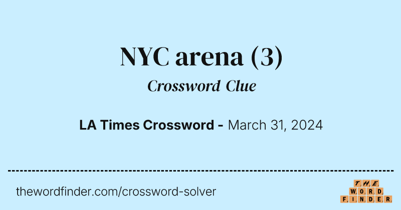 NYC arena crossword clue image
