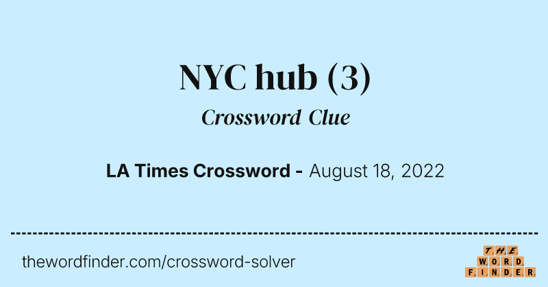 NYC hub crossword clue image
