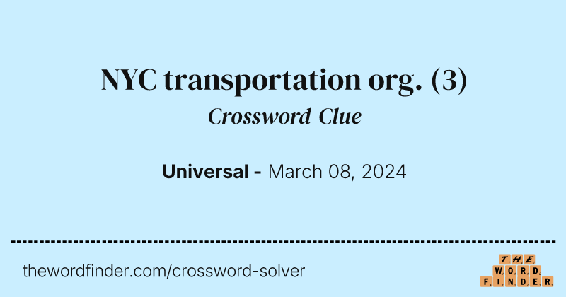 NYC transportation org. crossword clue image