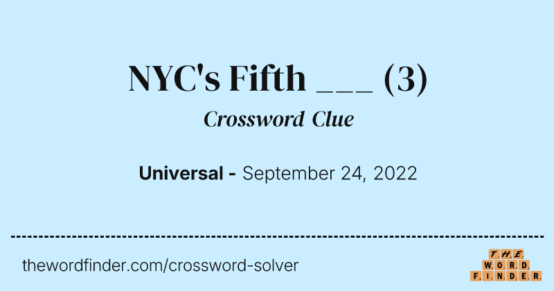 NYC's Fifth ___ crossword clue image